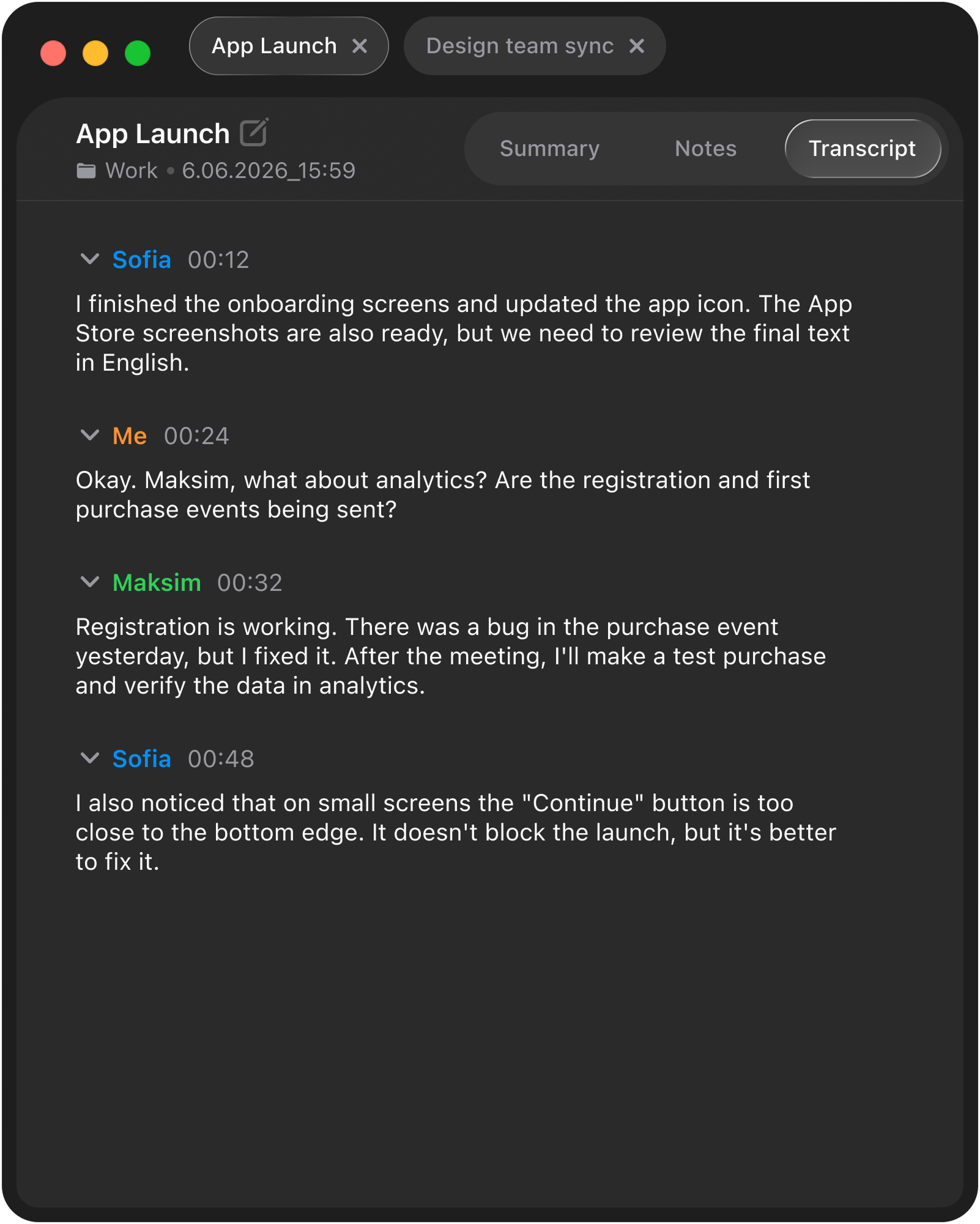 The Transcript tab in hmmm: turns split by speaker with timestamps, your own speech marked